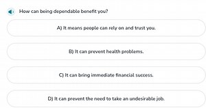 How can being dependable benefit you?A) It means people can r... | Filo