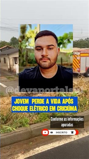 HOMEM PERDE A VIDA APÓS CHOQUE ELÉTRICO EM CRICIÚMA
