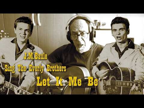 Let It Be Me (The Everly Brothers) J.M.Baule/Live 2026 - In English