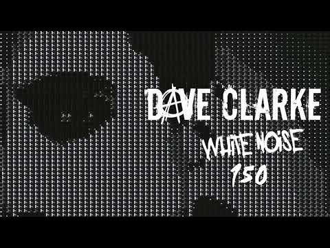 Dave Clarke's Whitenoise 150 #sessionsxxv