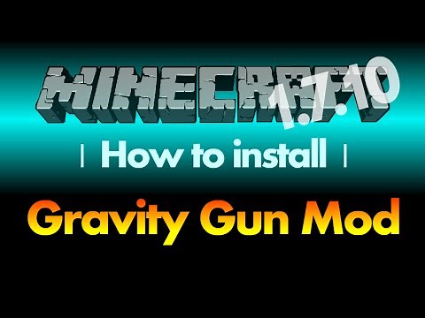 How to install Gravity Gun Mod 1.7.10 for Minecraft 1.7.10 (with download link)