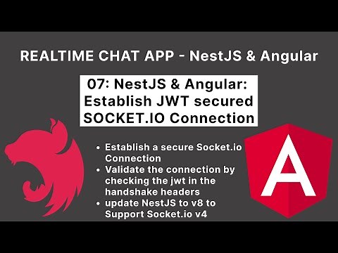 NestJS & Angular: Establish JWT secured Socket.io Realtime Connection | Realtime Chat App | 07/17