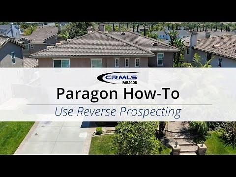 [Paragon How-To] Use Reverse Prospecting (Buyer and Listing Agents)