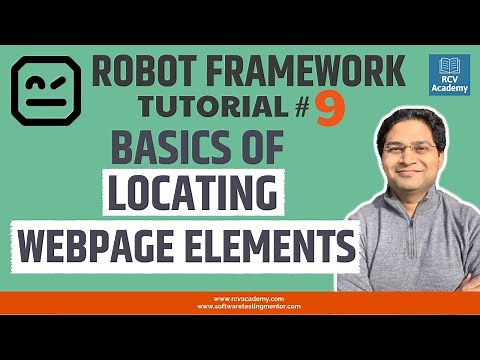 Robot Framework Tutorial #9 - Basics of Locating WebPage Elements