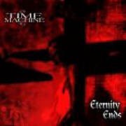 Time Machine - Eternity Ends