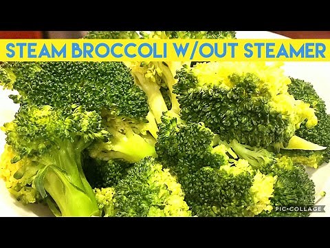 Steam Broccoli without Steamer - How To Steam Broccoli - How to Cut and Slice Broccoli