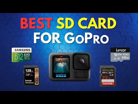 Best SD Card for GoPro?