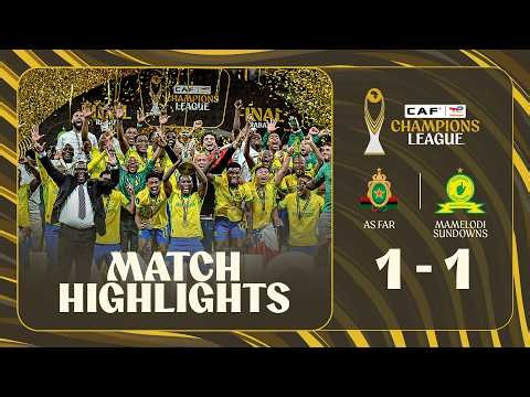 HIGHLIGHTS | AS FAR 🆚 Mamelodi Sundowns | Final | ملخص نهائي الجيش الملكي وماميلودي صنداونز