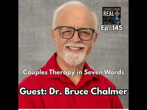 Ep. 145 - Couples Therapy in Seven Words