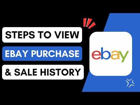 How to View eBay Purchase & Sale History