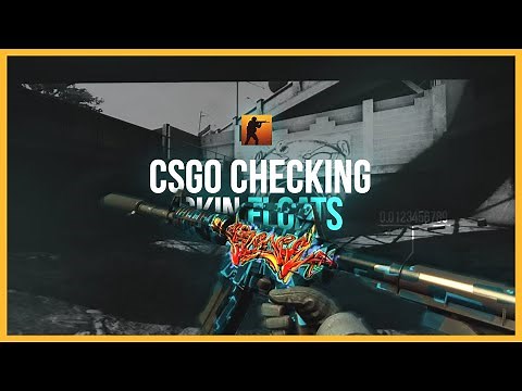 HOW TO CHECK SKIN FLOATS IN CSGO - CSGO Tutorial