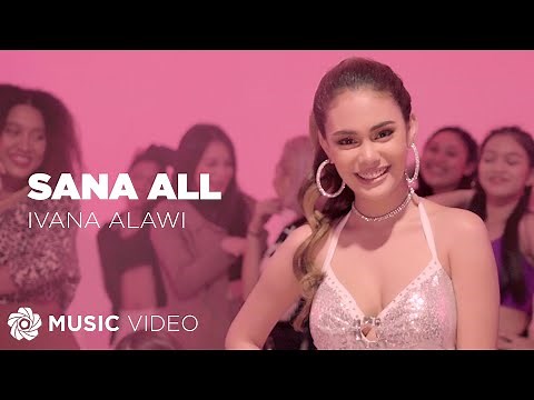 Sana All - Ivana Alawi (Music Video) | J-O-W-A Wer Na U?