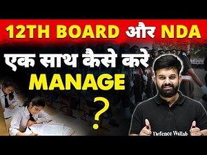 12th Board, College और NDA एक साथ कैसे करे Manage? 🤔
