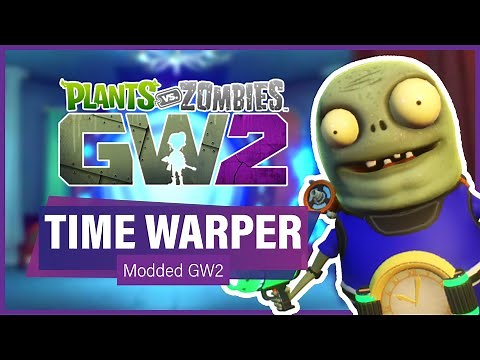 MODDED GW2: TIME WARPER IMP!! - Plants vs Zombies: Garden Warfare 2 | Renegade’s Revenge Mod (v1.2)