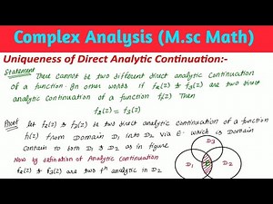 L-36 Uniqueness of Direct Analytic Continuation| Complex Analysis MSc Math