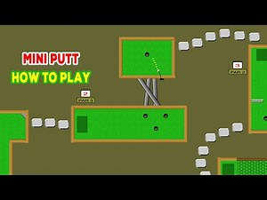Mini Putt Unblocked Free Game - How To Play Mini Putt
