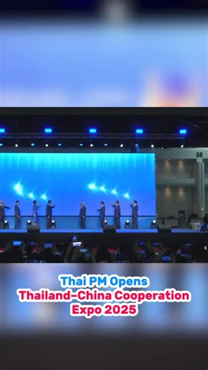 Thai PM Opens Thailand–China Cooperation Expo 2025 | PR Thai Government