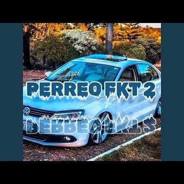 PERREO FKT 2 (feat. El Flako Fkt)