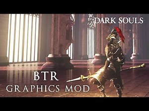 Dark Souls Ultra Modded Better Than Remaster