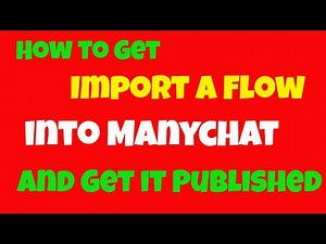 How to Import a Flow into Many Chat and Publish it