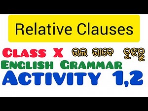 Relative Clauses Acivity 1,2 // Class X English Grammar