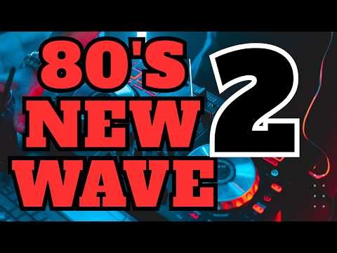 80'S NEW WAVE #2 Girls Just Want To Have | Six Two Eight |Talking In Your Sleep | Be Near Me