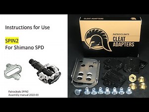 User Guide. Patrocleats SPIN2 adapters for Shimano SPD cleats