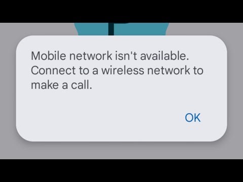 Connect To A Wireless Network To Make A Call | Mobile Network Not Available