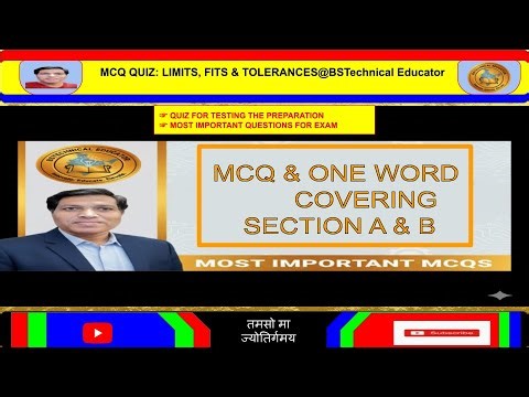 MCQQUIZ: Mechanical Engineering Drawing: Limits, Fits and Tolerances (Prep) @BSTechnicaleducator