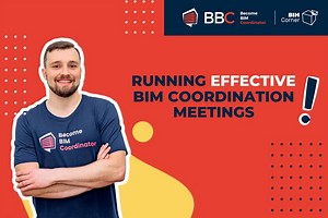 Running effective BIM Coordination meetings
