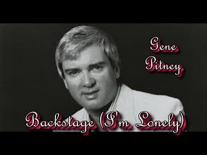 Gene Pitney Backstage (I'm Lonely) (with lyrics)