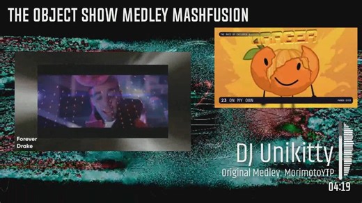 [Mashup] The Object Show Medley Mashfusion [The Object Show Medlley]