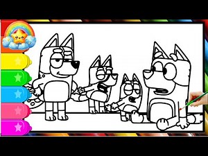 Drawing and Coloring Bluey and Her Family 🐶❤️🧡💛💚💙💜 Drawings for Kids