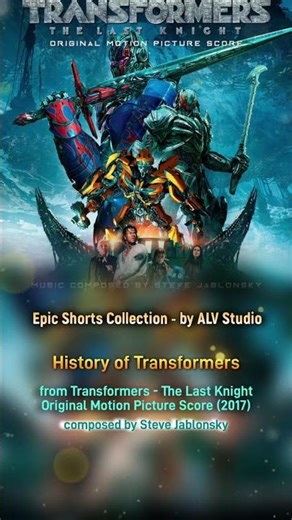 Steve Jablonsky - History of Transformers (#Epic #Shorts #Collection), by #ALVStudio