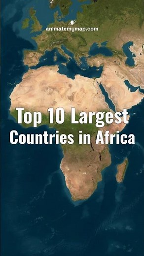 Top 10 Largest African Countries #geography #maps #history#africa #geographyfacts #geographyshorts