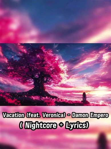 Nightcore - Vacation Lyrics Video