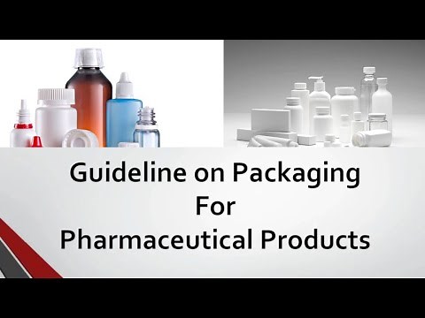 Guideline on Packaging for Pharmaceutical Products
