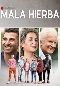 Mala hierba - película: Ver online completa en español