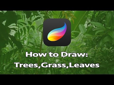 Foliage Tutorial on How to Draw: Leaves, Grass, and Trees!