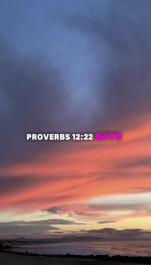 Understanding Proverbs 12:22 on Honesty and Trustworthiness