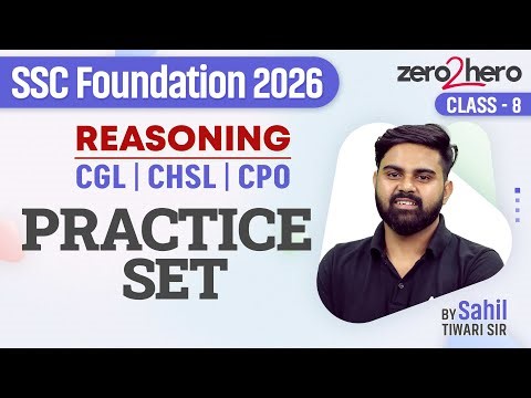SSC Reasoning Practice Set | SSC CGL/CHSL/CPO Reasoning Classes 2026 | Reasoning By Sahil Sir