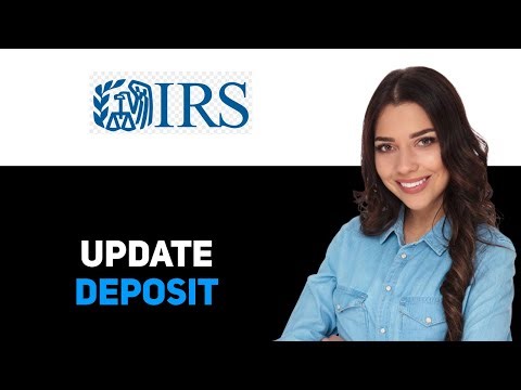 How To Change Direct Deposit With IRS Online 2025
