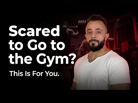 Scared to Go to the Gym? This Video Is for You.(Overcome gym anxiety)