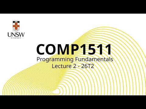 COMP(1511|1911) Week 1 Lecture 2
