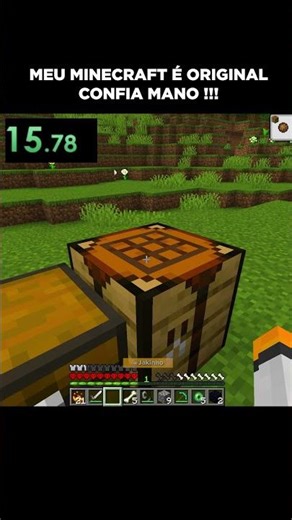 Meu minecraft é original sim mano