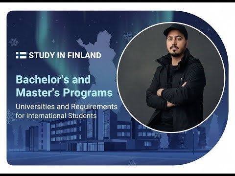 Bachelor’s and Master’s Programs in Finland,Universities and Requirements for International Students
