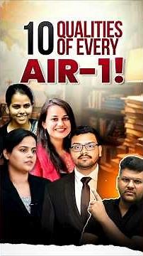 10 Qualities Found in Every UPSC AIR-1—क्या आपमें हैं?