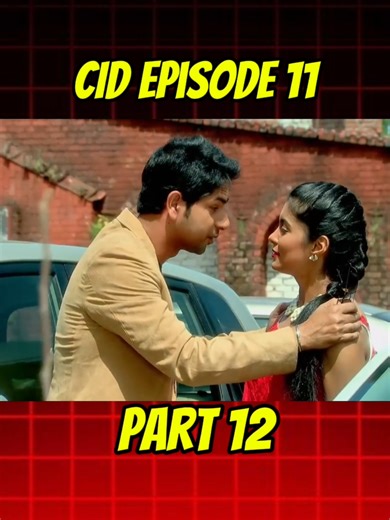 cid episode 11 part #tiktokviral #treanding #foryoupage❤️❤️ #foryou #tiktokviral