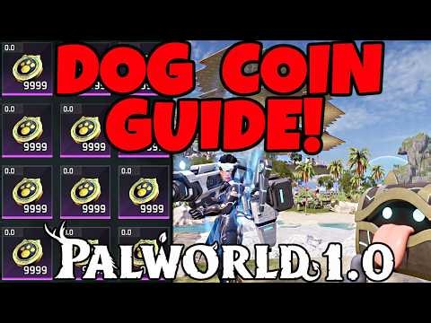 The Ultimate Palworld 1.0 Dog Coin Guide - Where To Farm & What They're Used For..