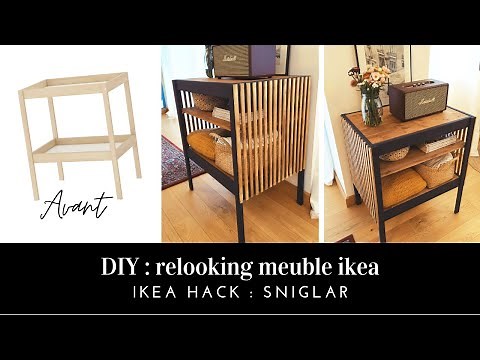 (D09) Relooking meuble IKEA #2 " table à langer SNIGLAR" IKEA HACK
